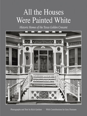 cover image of All the Houses Were Painted White
